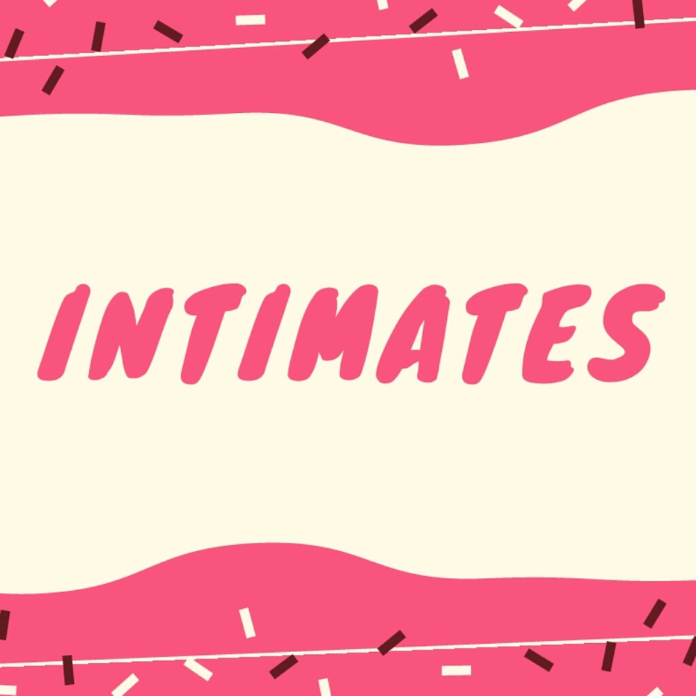 INTIMATES